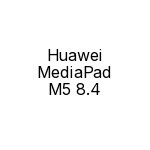 Huawei MediaPad M5 8.4 Ersatzteile