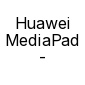 Huawei MediaPad - MatePad